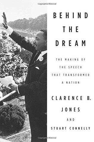 Behind the Dream: The Making of the Speech That Transformed a Nation (Hardcover)