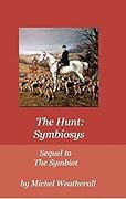 The Hunt: Symbiosys
