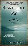 Heartbroke Bay by Lynn D'urso