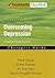 Overcoming Depression: A Co...