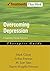 Overcoming Depression: A Cognitive Therapy Approach (Treatments That Work)