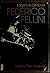 Federico Fellini: Essays in...
