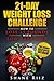 Low Carb: 21-Day Weight Loss Challenge - How to Lose 15 Pounds with Low Carb Diet