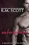 Unforgettable (Heart of Stone #4) Unforgettable
