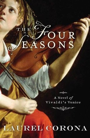 The Four Seasons: A Novel of Vivaldi's Venice (Paperback)