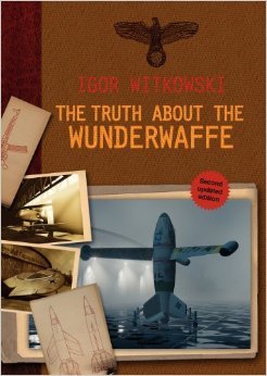 The Truth About The Wunderwaffe (Paperback)