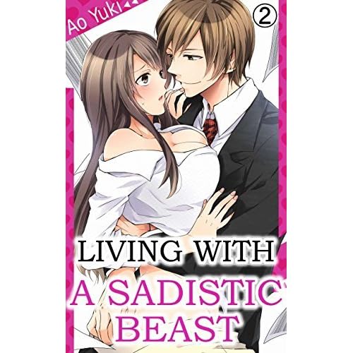 Living With A Sadistic Beast Vol 2 By Ao Yuki Living With A Sadistic Beast Vol 2 By Ao Yuki