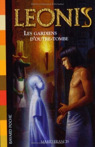 Les Gardiens d'outre-tombe (Leonis, #8)
