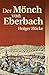 Der Mönch von Eberbach (Conte Roman) (German Edition)