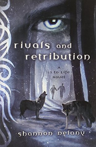 Rivals and Retribution (13 to Life, #5)