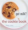 Got Milk? the Cookie Book by Peggy Cullen