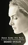 Down Came the Rain by Brooke Shields