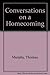 Conversations on a homecoming by Thomas Murphy