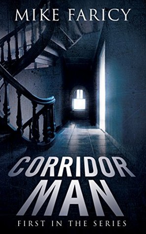 Corridor Man (Corridor Man, #1)