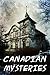 Canadian Mysteries: Boxed Set