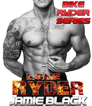 Lone Ryder (Bike Ryder, #1)