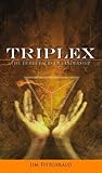 Triplex: The Three Faces of Leadership