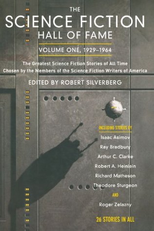The Science Fiction Hall of Fame, Volume One, 1929-1964 (Paperback)