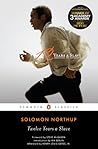 Twelve Years a Slave by Solomon Northup Twelve Years a Slave by Solomon Northup