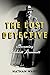The Lost Detective: Becoming Dashiell Hammett