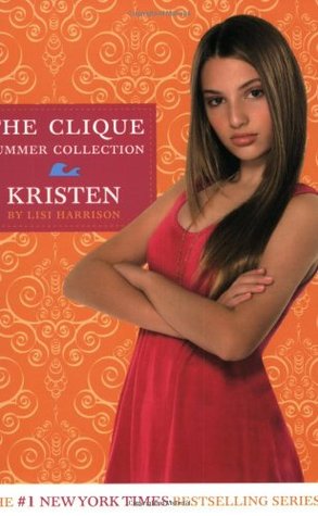 Kristen (The Clique Summer Collection, #4)