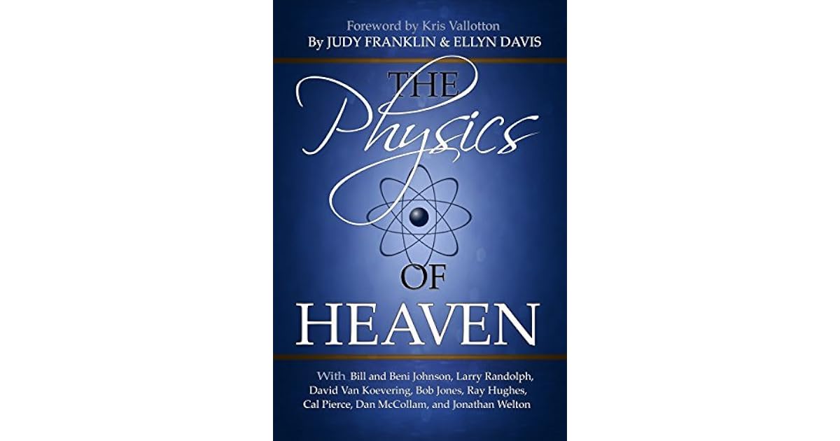The Physics Of Heaven By Judy Franklin The physics of heaven by judy franklin