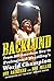 Backlund: From All-American Boy to Professional Wrestling's World Champion