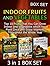 Indoor Fruits and Vegetables Box Set by Tina Nelson