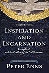 Book cover for Inspiration and Incarnation: Evangelicals and the Problem of the Old Testament