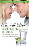 Temptation and Tequila