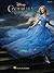 Cinderella Songbook: Music from the Motion Picture Soundtrack (Piano Solo)