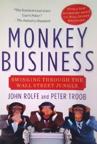 Monkey Business: Swinging Through the Wall Street Jungle (Paperback)