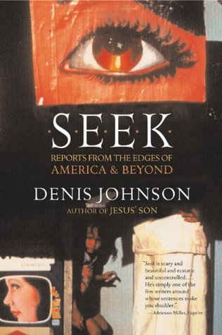 Seek: Reports from the Edges of America and Beyond (Paperback)