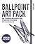 Ballpoint Art Pack: Cool Techniques and Creative Explorations for Drawing with an Everyday Pen