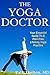 The Yoga Doctor by Patti Shelton