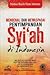 Mengenal dan Mewaspadai Penyimpangan Syi'ah di Indonesia by Ma'ruf Amin