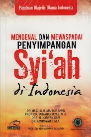 Mengenal dan Mewaspadai Penyimpangan Syi'ah di Indonesia (Paperback)