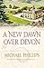 A New Dawn Over Devon by Michael R. Phillips