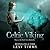 Celtic Viking  (Heart of the Battle #1)