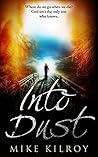 Into Dust