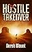 Hostile Takeover (Hostile T...