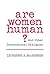 Are Women Human? by Catharine A. MacKinnon