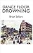 Dance Floor Drowning (Tuppenny Hat series Book 2)