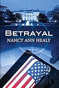 Betrayal (Alex and Cassidy, #2)