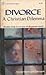 Divorce, a Christian dilemma