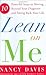 Lean on Me: Ten Powerful Steps to Moving Beyond Your Diagnosis and Taking Back Your Life