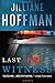 Last Witness by Jilliane Hoffman