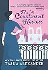 The Counterfeit Heiress by Tasha Alexander