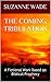 The Coming Tribulation: A S...
