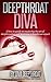 Deepthroat Diva by Diva Deepthroat